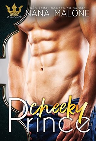 Cheeky Prince (Royals Undercover, #0.5)