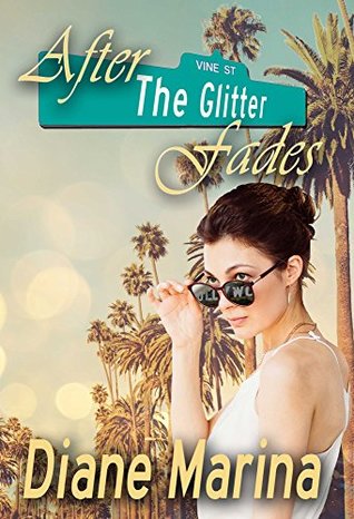 After The Glitter Fades (Kindle Edition)