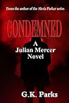 Condemned by G.K. Parks