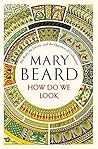 How Do We Look: The Body, the Divine, and the Question of Civilization Book cover for How Do We Look: The Body, the Divine, and the Question of Civilization