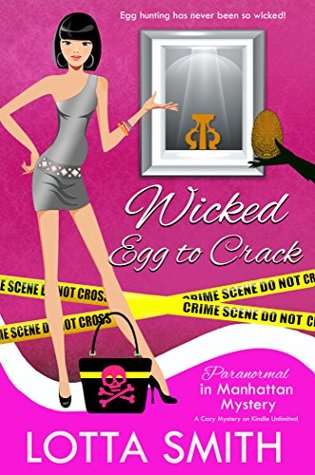 Wicked Egg to Crack (Paranormal in Manhattan, #13)