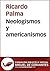 Neologismos y americanismos (Biblioteca Virtual Miguel de Cervantes) (Spanish Edition)