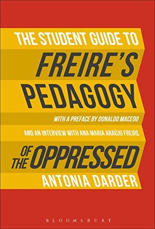 The Student Guide to Freire's 'Pedagogy of the Oppressed' (Kindle Edition)