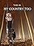 THIS IS MY COUNTRY TOO