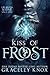 Kiss of Frost (The Dragon Charm Saga Book 1)