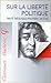 Sur la liberté politique  by Baruch Spinoza