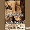 Cowboy Take Me Away by Lorelei James