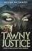 Tawny Justice (Lost Creek S...