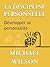 La discipline personnelle by Michael Wilson La discipline personnelle by Michael Wilson
