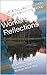 Workers Reflections by Castleford Learning Zone Cr...