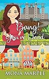 Bang! You're Dead (Waterfell Tweed, #5)