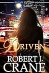 Driven by Robert J. Crane