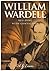 William Wardell: Building with Conviction