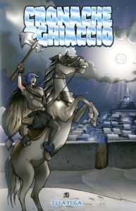 Cronache dal ghiaccio vol.3 - la Fuga (Cronache dal ghiaccio, #3)