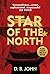 Star of the North by D.B. John