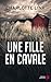 Une fille en cavale (French Edition)