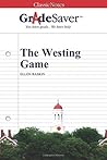GradeSaver (TM) ClassicNotes: The Westing Game
