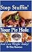 Stop Stuffin' Your Pie Hole...