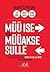 Müü ise või müüakse sulle. Kuidas saavutada enda elus ja äris juhtpositsioon
