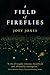 A Field of Fireflies