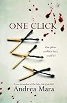 One Click by Andrea Mara
