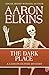 The Dark Place by Aaron Elkins