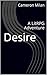 Desire, Volume 1 (Desire, #1)