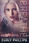 Breathe by Carly Phillips
