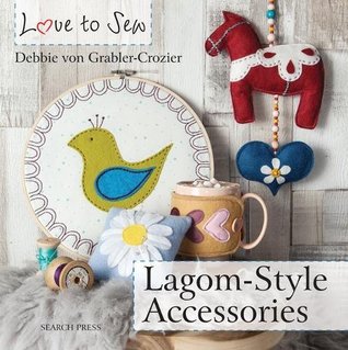 Love to Sew: Lagom-Style Accessories (Paperback)