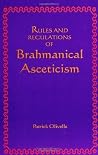 Rules and Regulations of Brahmanical Asceticism (Religious Studies) Rules and Regulations of Brahmanical Asceticism (Religious Studies)