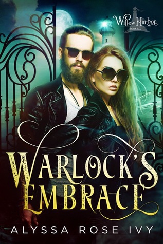Warlock's Embrace (Willow Harbor, #6)