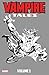 Vampire Tales Vol. 1