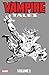 Vampire Tales Vol. 1