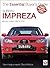 Subaru Impreza: The Essenti...