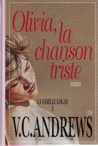 Olivia, la chanson triste (La famille Logan, #5)