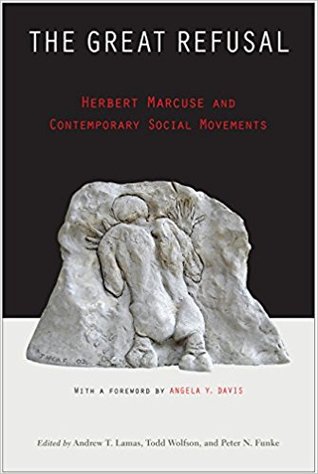 The Great Refusal: Herbert Marcuse and Contemporary Social Movements