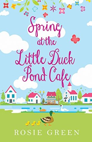 Spring at the Little Duck Pond Cafe (The Little Duck Pond Cafe, #1)