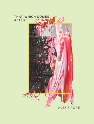 That Which Comes After (Paperback)