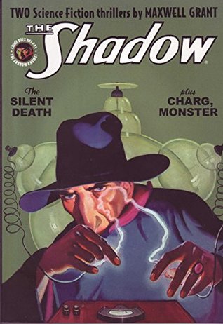The Shadow #127: The Silent Death & Charg, Monster (Paperback)