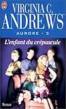 L'enfant du crépuscule (Aurore, #3)
