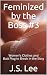 Feminized by the Boss #3: W...