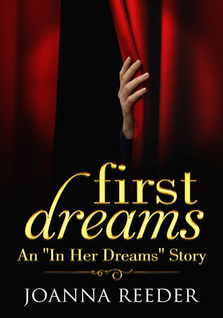 First Dreams (In Her Dreams #0.5)