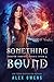 Something Bound (Shadow Vam...