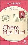 Chère Mrs Bird by A.J. Pearce