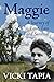 Maggie: A Journey of Love, ...