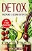 DETOX: NATÜRLICH & GESUND ENTGIFTEN (German Edition)
