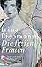 Die freien Frauen by Irina Liebmann
