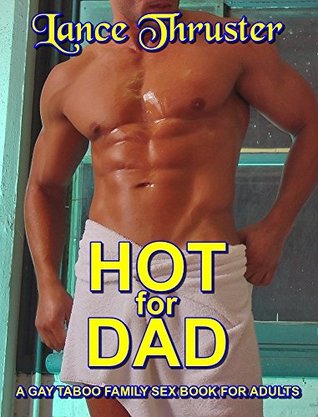 Hot for Dad (Kindle Edition)