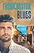 Trowchester Blues (Trowchester Blues, #1)