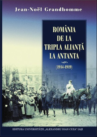 România: de la Tripla Alianță la Antanta (1914-1919)